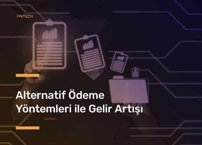 Alternatif Ödeme Yöntemleri ile Gelir Artışı