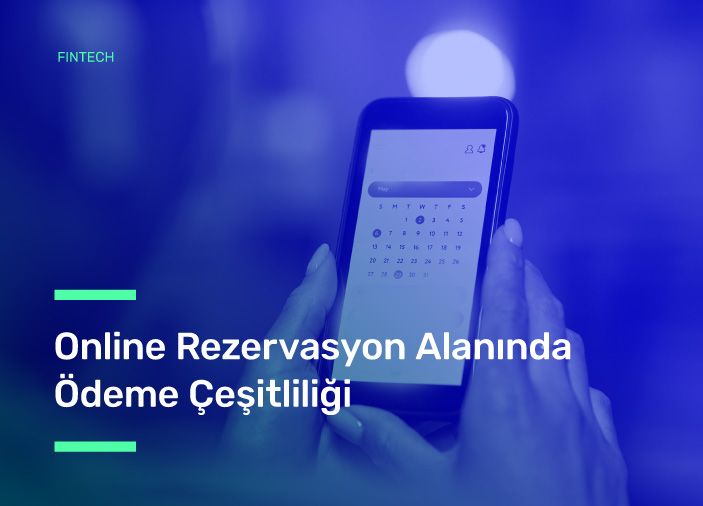 Online Rezervasyon Alanında Ödeme Çeşitliliği