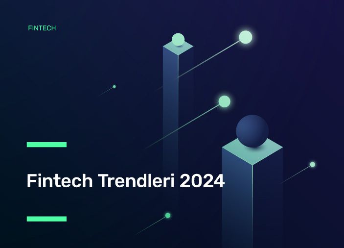 Fintech Trendleri 2024