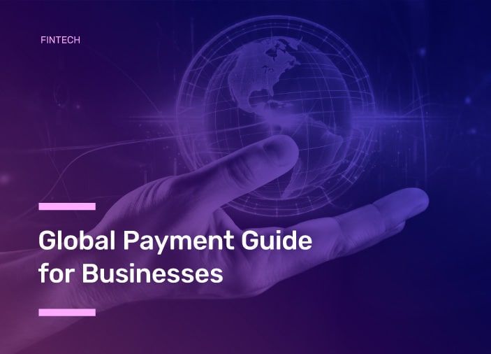 Global Payment Guide for Businesses