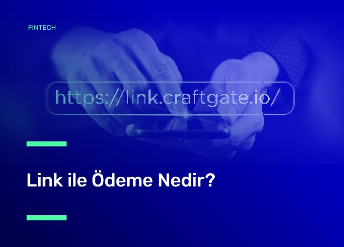Link ile Ödeme Nedir?