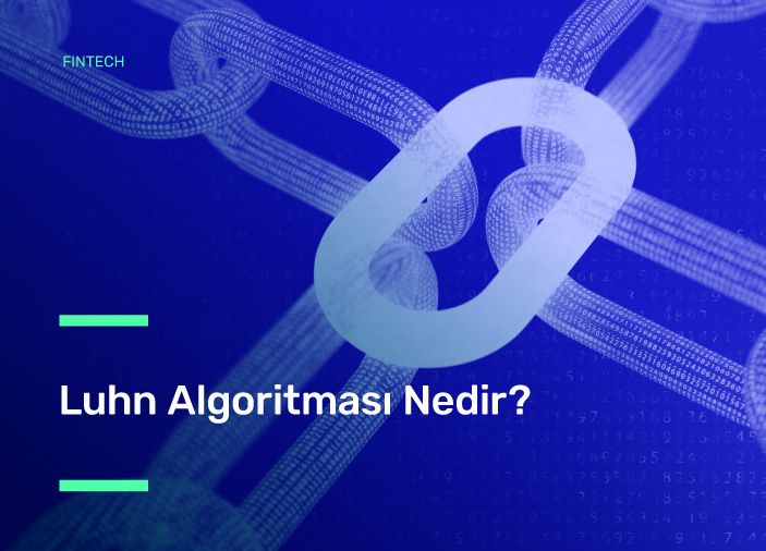 Luhn Algoritması Nedir?