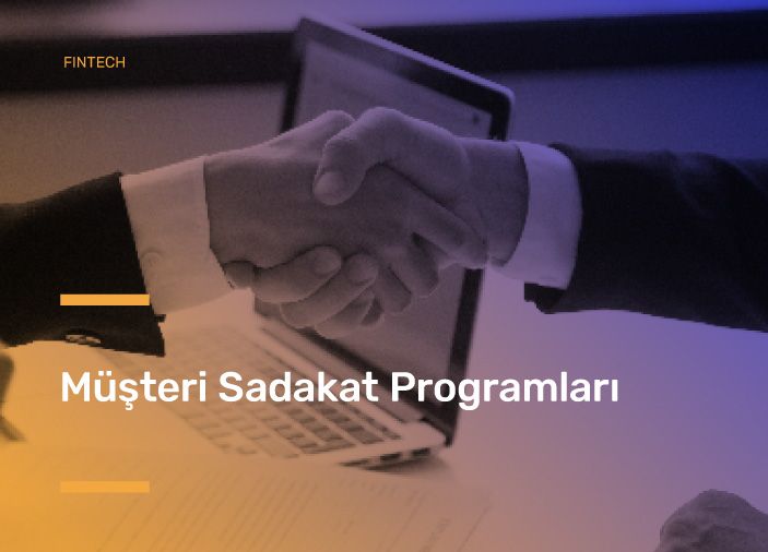 Müşteri Sadakat Programları