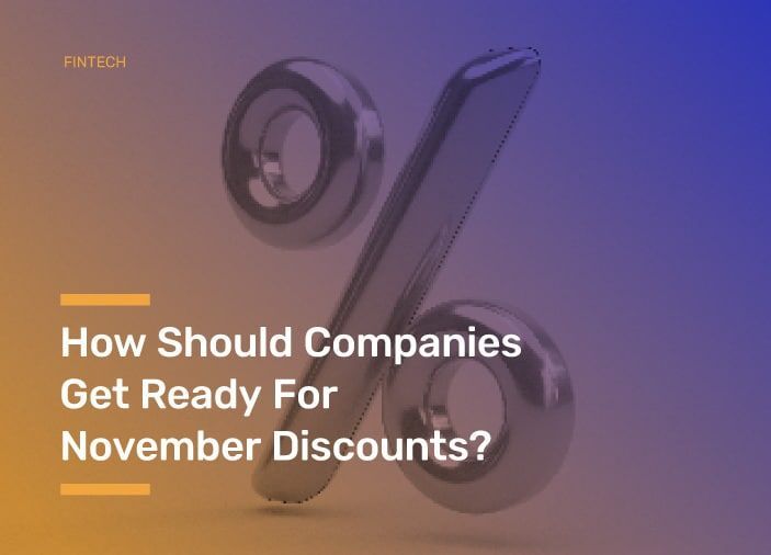 How Should Companies Get Ready For November Discounts?